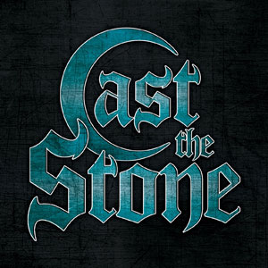 CAST THE STONE